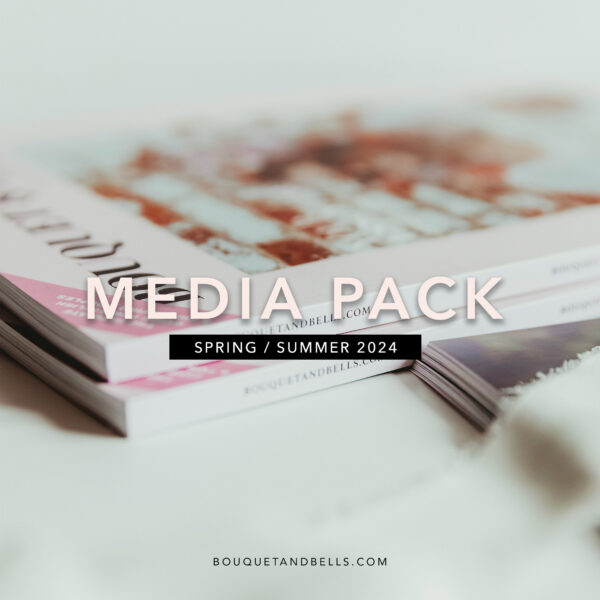 Spring / Summer 2024 Media Pack for Advertisers