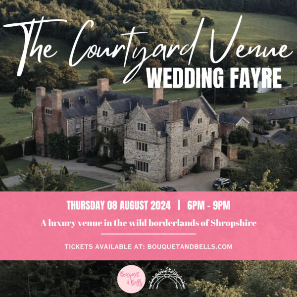 General Admission - The Courtyard Venue Wedding Fayre: Thursday 8th August 2024